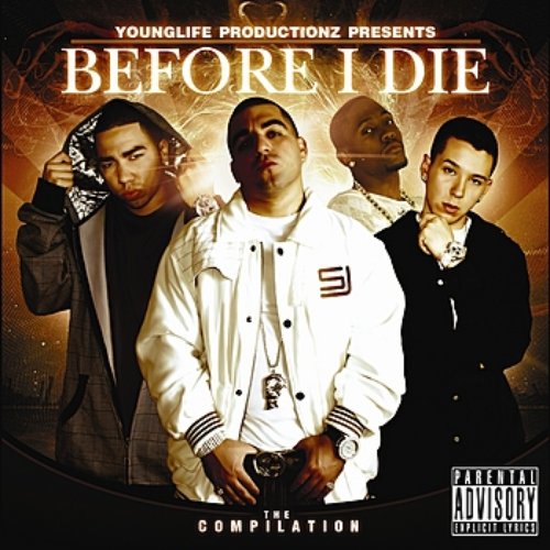 Before I Die (The Compilation)