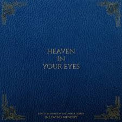 Heaven In Your Eyes Feat. Tom Yankton and Mikey Demus