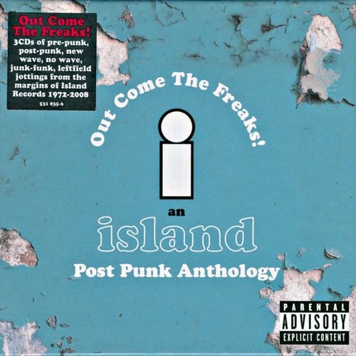 Out Come the Freaks! - An Island Post Punk Anthology