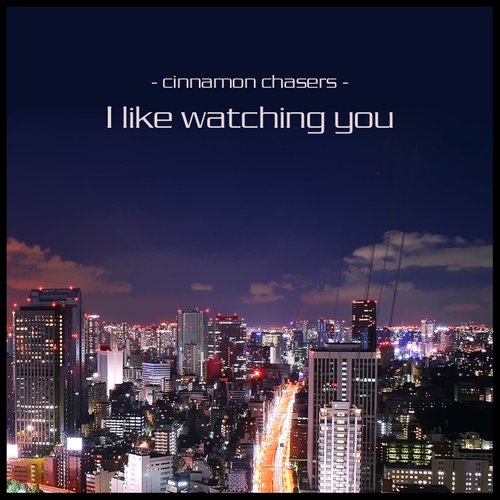 I Like Watching You (Diamond Cut Remix)