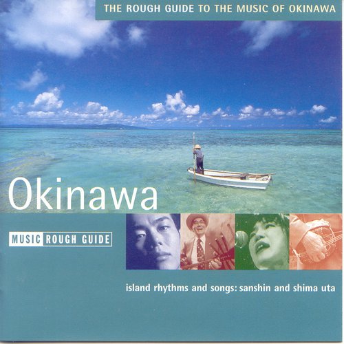 The Rough Guide to the Music of Okinawa