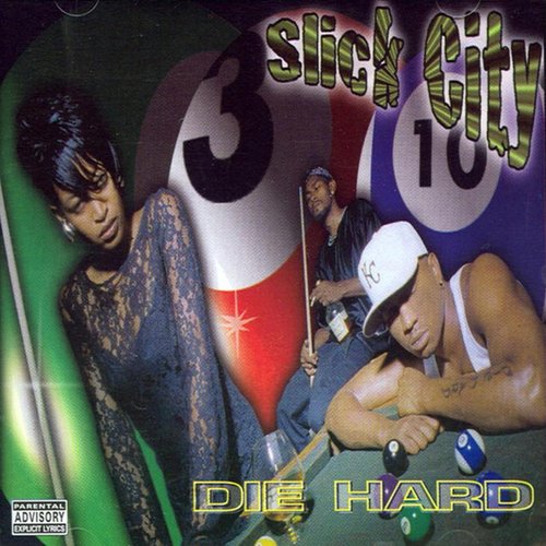 洋楽 Slick City - Die Hard Slick City - Die Hard