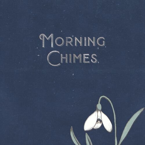 Morning Chimes