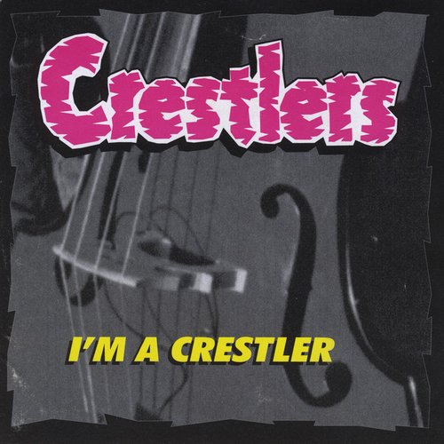 I'm A Crestler