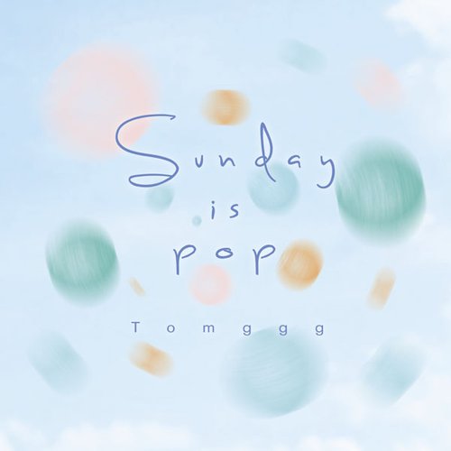 Sunday is Pop