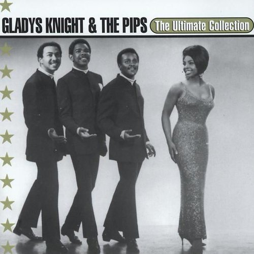 Gladys Knight & the Pips: The Ultimate Collection