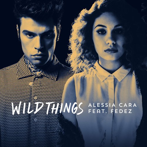 Wild Things (feat. Fedez) - Single