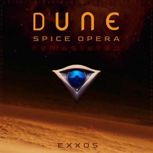 Dune Spice Opera 2024 remaster