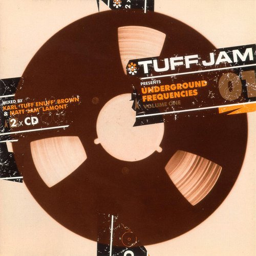 Tuff Jam Presents: Underground Frequencies, Volume 1