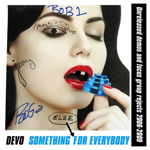 Something Else For Everybody (Unreleased Demos and Focus Group Rejects 2006-2009)