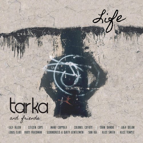 Tarka & Friends: Life