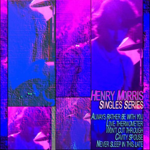 Henry Morris Single Series - EP