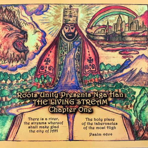 Roots Unity Presents Nga Han: The Living Stream Chapter One