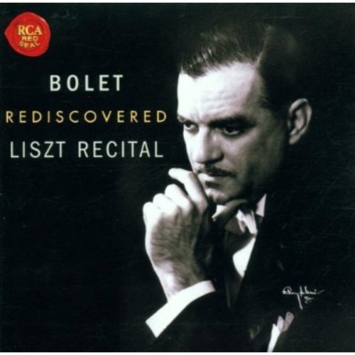 Bolet Rediscovered Liszt Recital