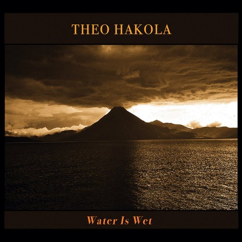 Water Is Wet [Explicit]