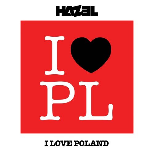 I Love Poland (Radio Edit)