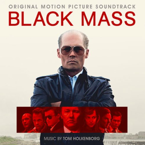 Black Mass: Original Motion Picture Soundtrack