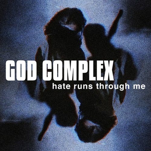 Hate Runs Through Me (feat. Kadeem France)