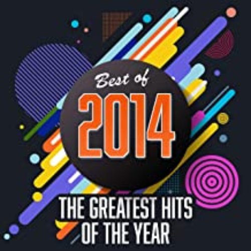 Best of 2014: The Greatest Hits of the Year