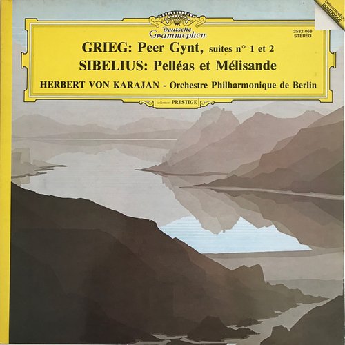 Grieg: Peer Gynt Suites / Sibelius: Pelléas et Mélisande