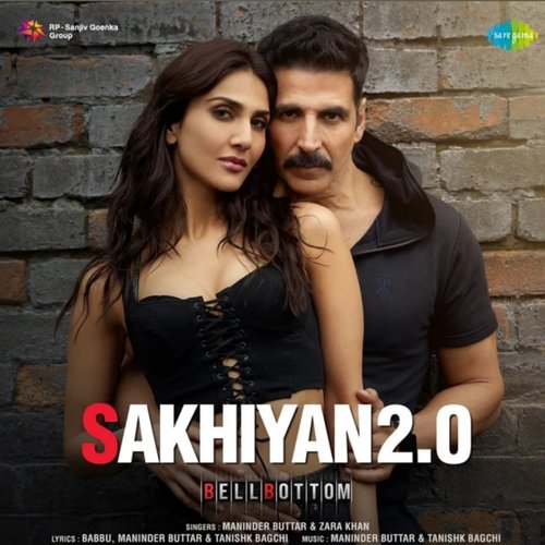Sakhiyan2.0 - BellBottom