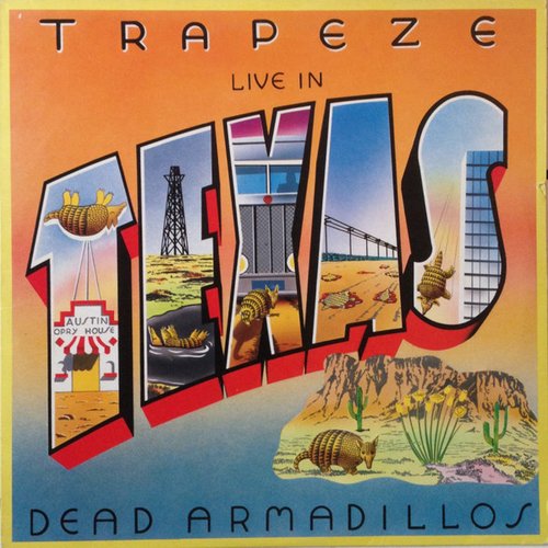 Live In Texas - Dead Armadillos