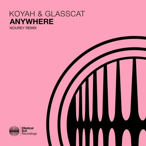 Anywhere (Nourey Remix)