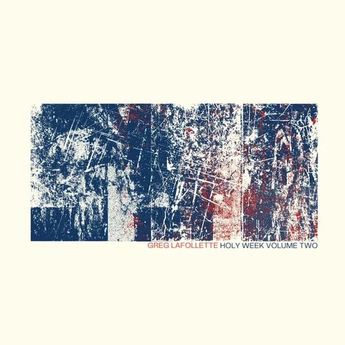 Holy Week Volume Two