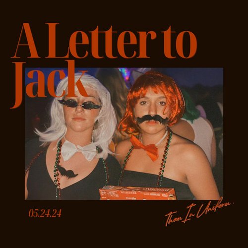 A Letter to Jack - Single