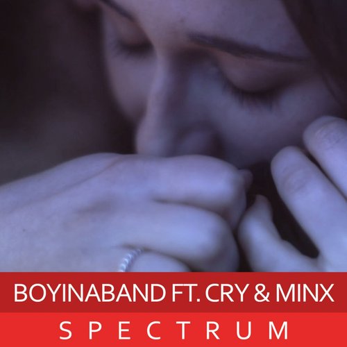 Spectrum Ft. Cry & Minx