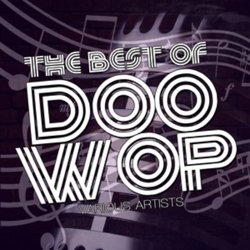 The Best Of Doo Wop