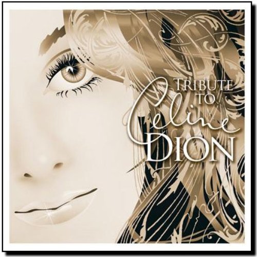 TRIBUTE TO CELINE DION