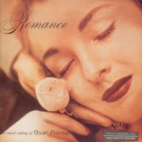 Romance / The Vocal Styling Of Oscar Peterson