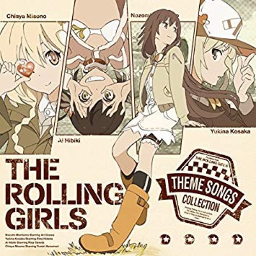 TVアニメ「ローリング☆ガールズ」主題歌集 THE ROLLING GIRLS 「人にやさしく」