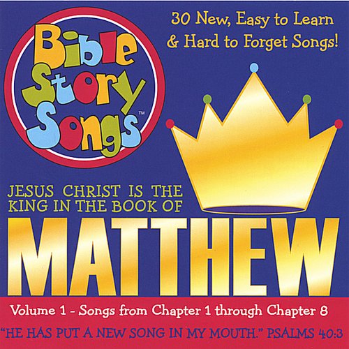 Matthew, Volume 1 - Jesus Christ is the King!