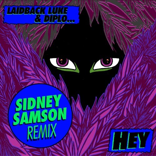Hey (Sidney Samson Remix) - Single