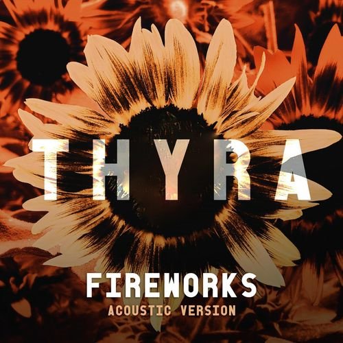Fireworks (Acoustic Version)