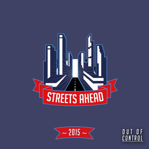 Streets Ahead 2015 (Out of Control) - Single