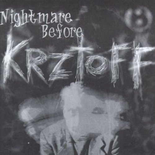 Nightmare Before Krztoff