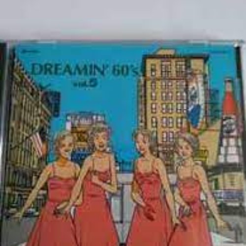 Dreamin' 60's Vol.5