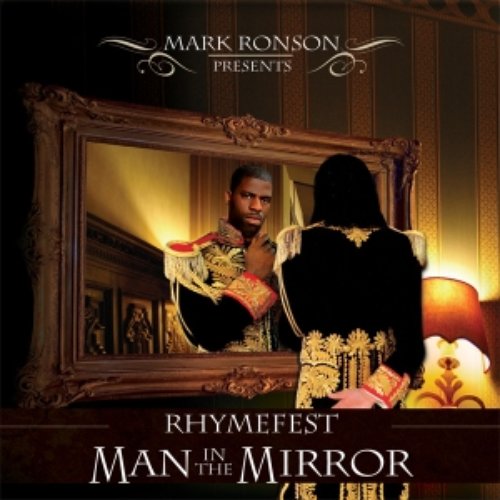 Mark Ronson presents Rhymefest: MAN IN THE MIRROR