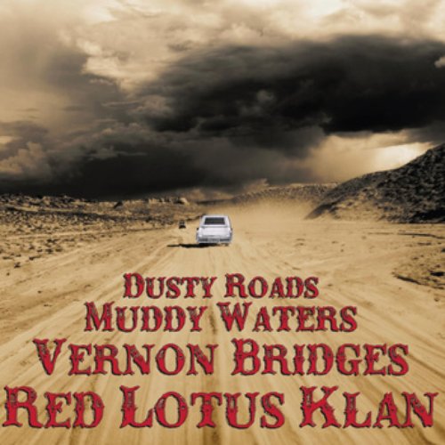Dusty Roads Muddy Waters