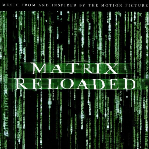 The Matrix Reloaded