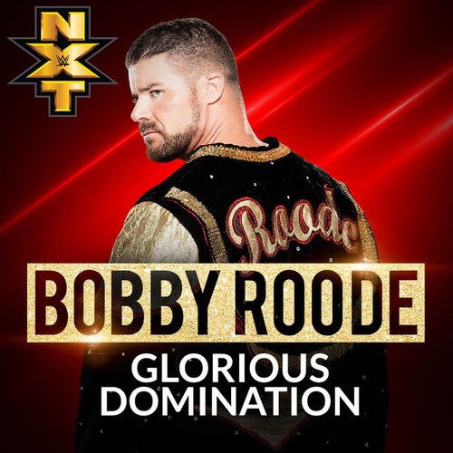 WWE: Glorious Domination (Bobby Roode) - Single