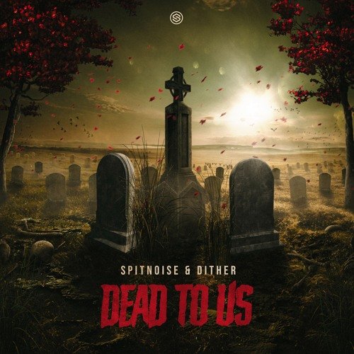 Dead To Us