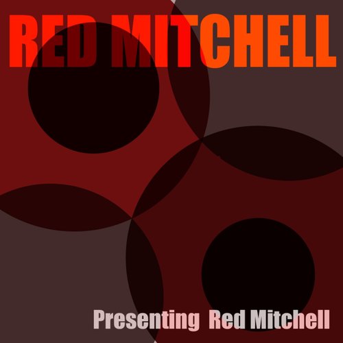 Red Mitchell: Presenting Red Mitchell