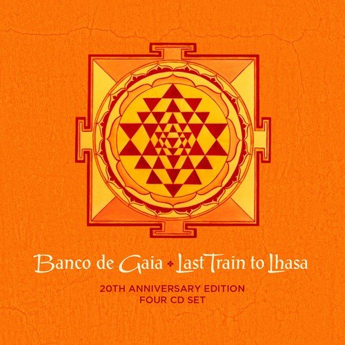 Last Train to Lhasa (20th Anniversary Edition)