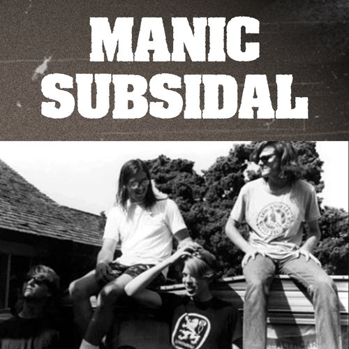First Manic Subsidal Demo