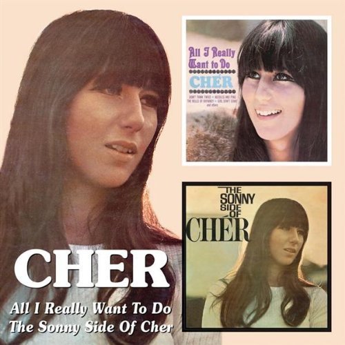 All I Really Want to Do / The Sonny Side Of Cher