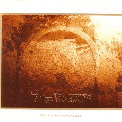 Selected Ambient Works Volume II (disc1)